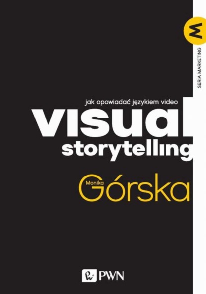 Monika Górska - Visual Storytelling