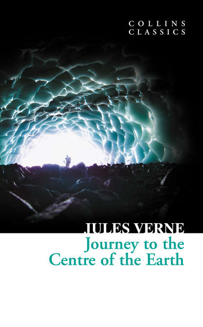 Жюль Верн - Journey to the Centre of the Earth