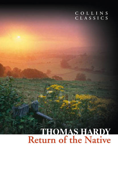 Томас Харди — Return of the Native