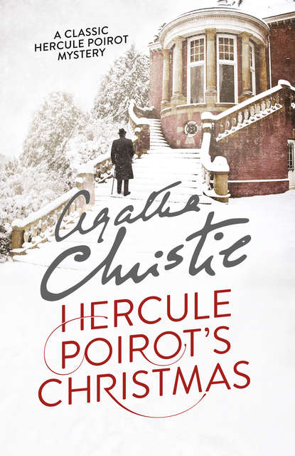 Агата Кристи - Hercule Poirot’s Christmas