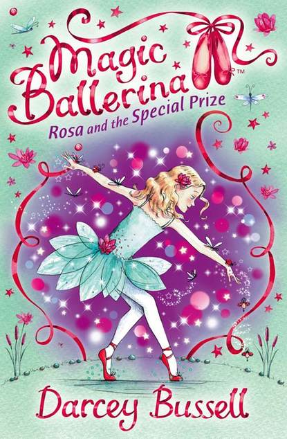 Darcey  Bussell - Rosa and the Special Prize