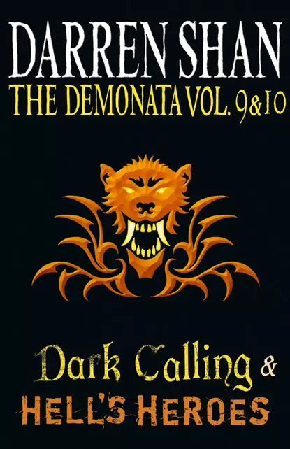 Обложка книги Volumes 9 and 10 - Dark Calling/Hell’s Heroes, Darren Shan