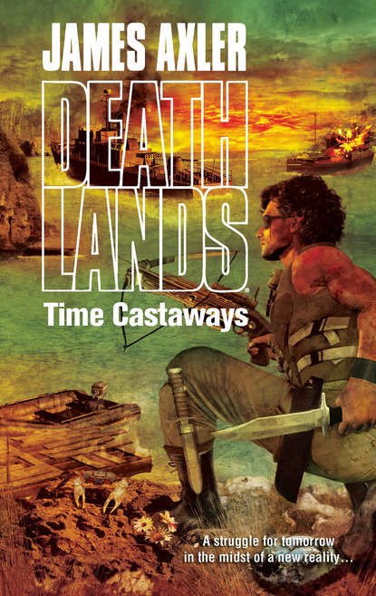 James Axler - Time Castaways