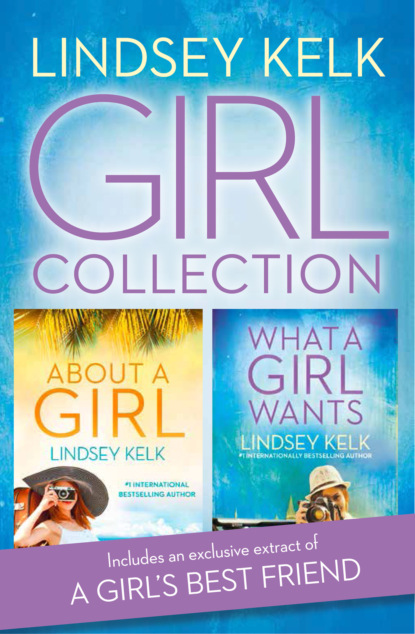 Lindsey  Kelk - Lindsey Kelk Girl Collection: About a Girl, What a Girl Wants