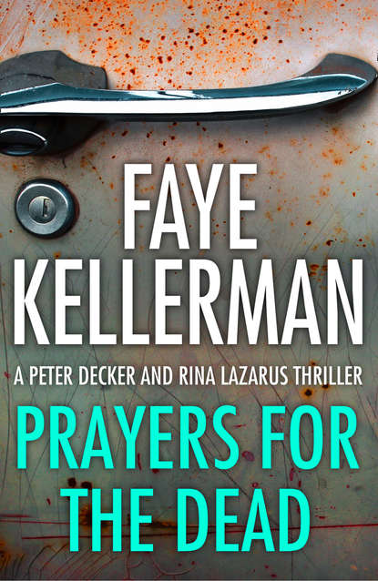 Faye  Kellerman - Prayers for the Dead