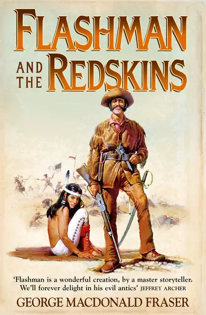 Обложка книги Flashman and the Redskins, George Fraser MacDonald