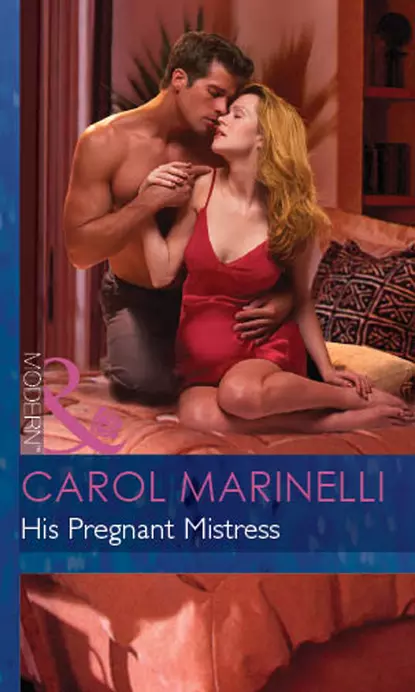 Обложка книги His Pregnant Mistress, Carol Marinelli