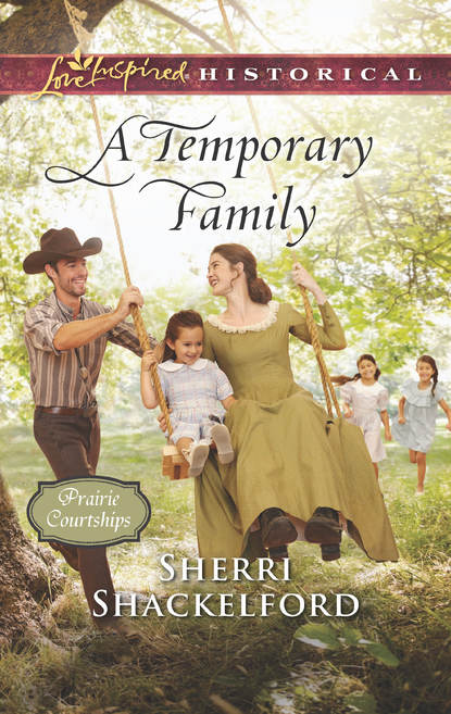 Sherri  Shackelford - A Temporary Family