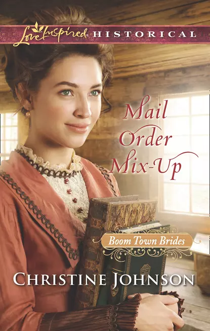 Обложка книги Mail Order Mix-Up, Christine  Johnson