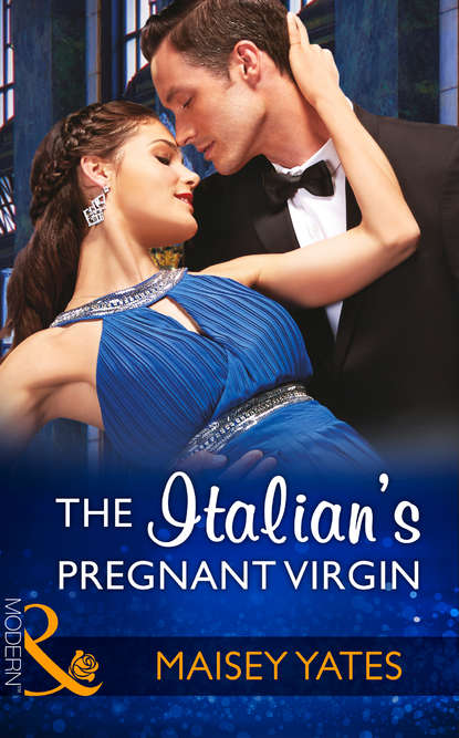 Maisey Yates — The Italian's Pregnant Virgin