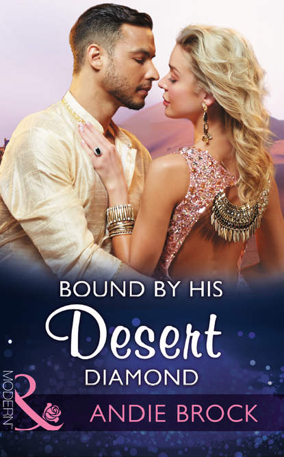 Andie Brock — Bound By His Desert Diamond