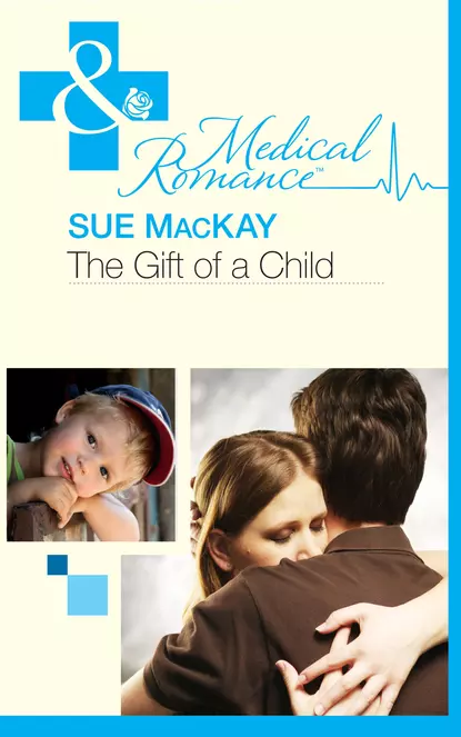 Обложка книги The Gift of a Child, Sue MacKay