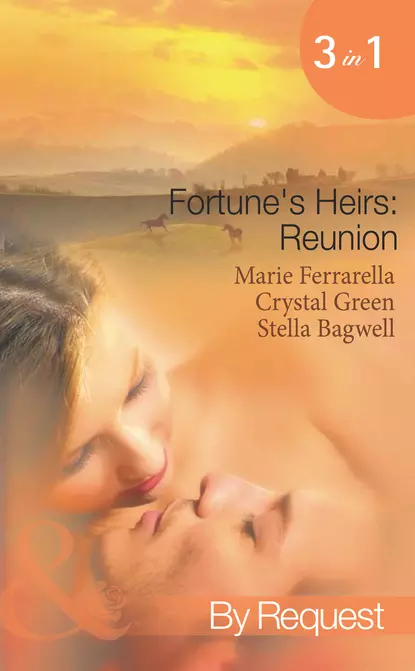 Обложка книги Fortune's Heirs: Reunion: Her Good Fortune / A Tycoon in Texas / In a Texas Minute, Marie  Ferrarella