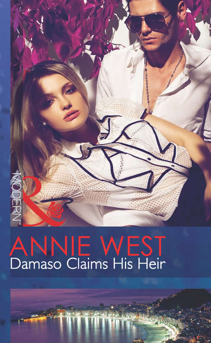 Annie West — Damaso Claims His Heir