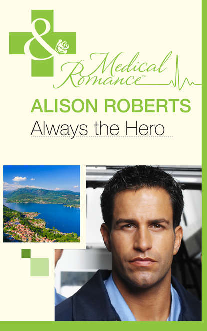 Алисон Робертс — Always the Hero