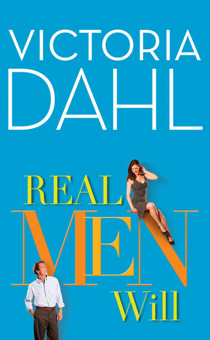 Victoria Dahl — Real Men Will