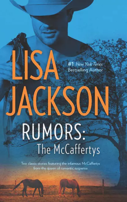 Обложка книги Rumors: The McCaffertys: The McCaffertys: Thorne, Lisa  Jackson