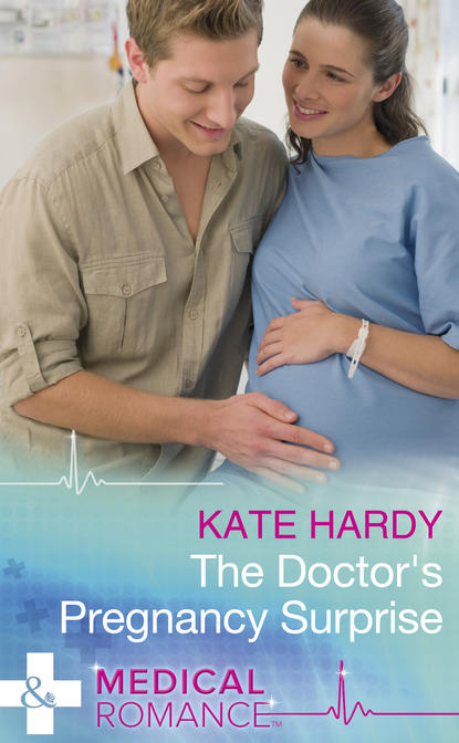Kate Hardy — The Doctor's Pregnancy Surprise