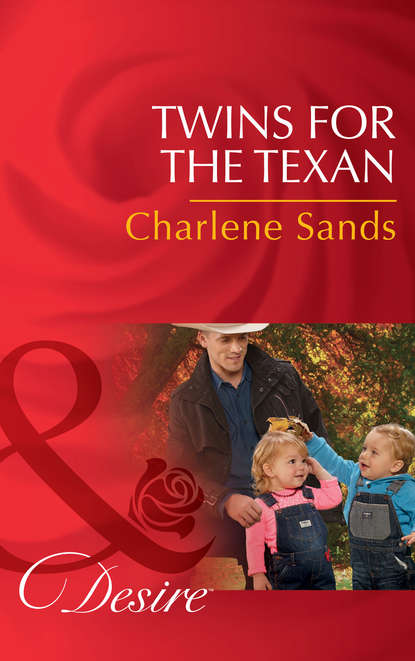 Charlene Sands — Twins For The Texan