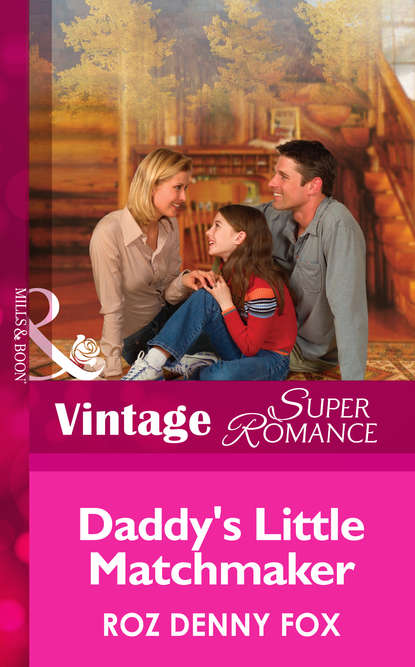 Roz Fox Denny - Daddy's Little Matchmaker