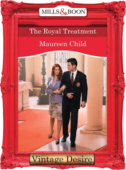 Обложка книги The Royal Treatment, Maureen Child