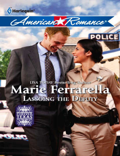 Marie  Ferrarella - Lassoing the Deputy