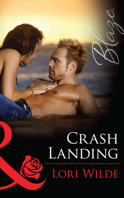 Lori Wilde — Crash Landing