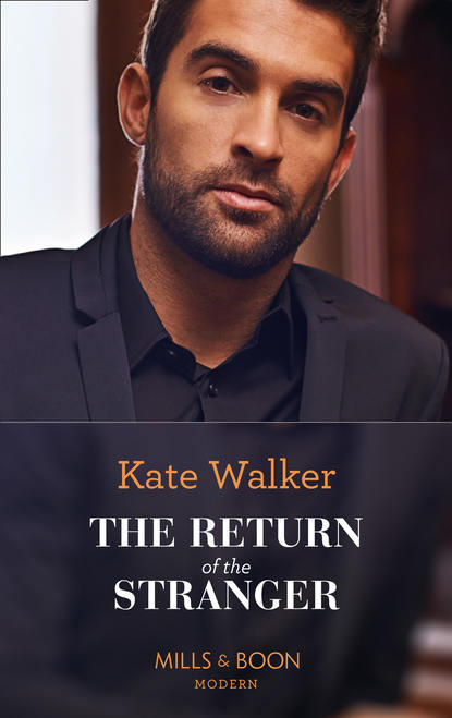 Kate Walker — The Return of the Stranger