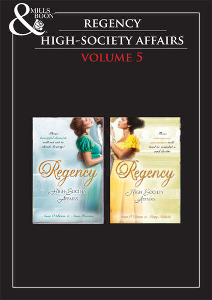 Regency High Society Vol 5: The Disgraced Marchioness / The Reluctant Escort / The Outrageous Debutante / A Damnable Rogue - Mary  Nichols