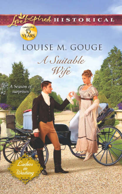 Louise Gouge M. - A Suitable Wife