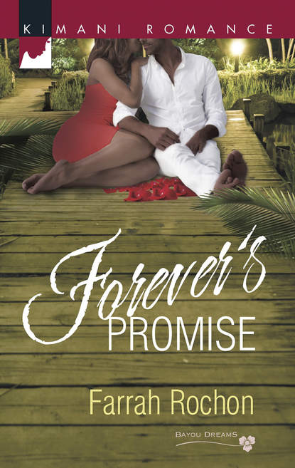 Farrah  Rochon - Forever's Promise