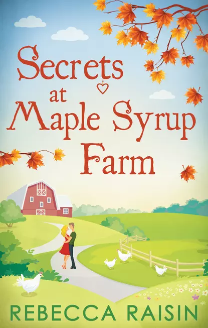 Обложка книги Secrets At Maple Syrup Farm, Rebecca  Raisin