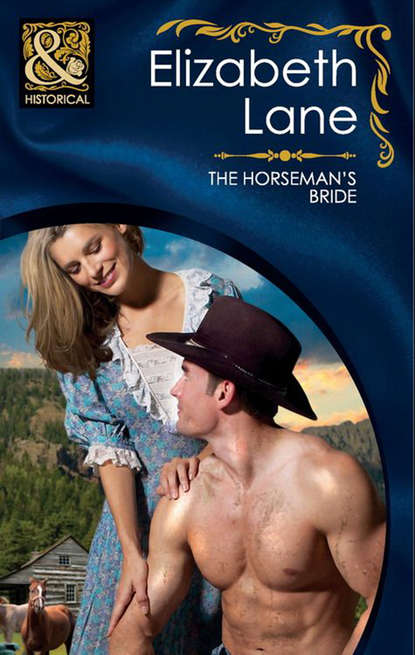 Elizabeth Lane - The Horseman's Bride