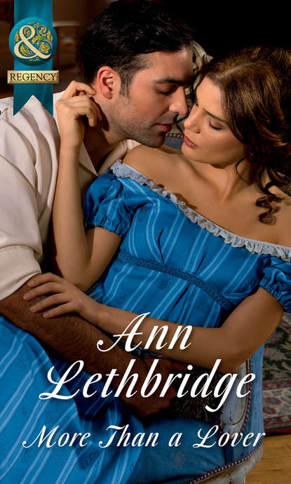 Ann Lethbridge — More Than A Lover