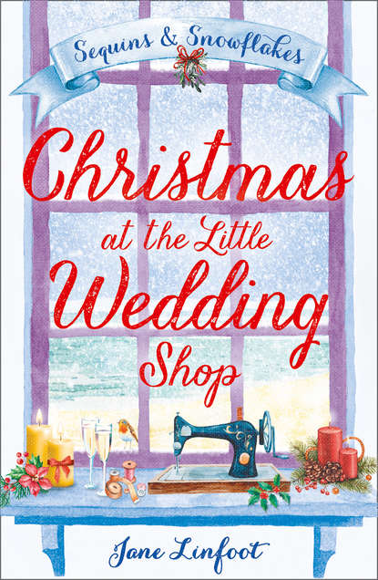 Jane  Linfoot - Christmas at the Little Wedding Shop