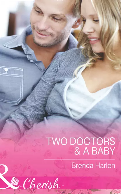 Обложка книги Two Doctors and A Baby, Brenda  Harlen