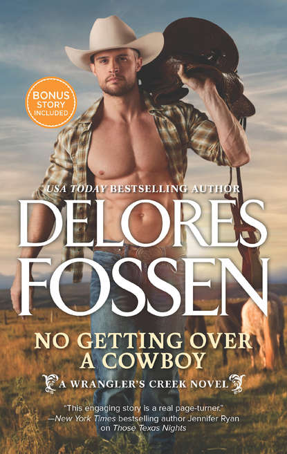 Delores  Fossen - No Getting Over A Cowboy