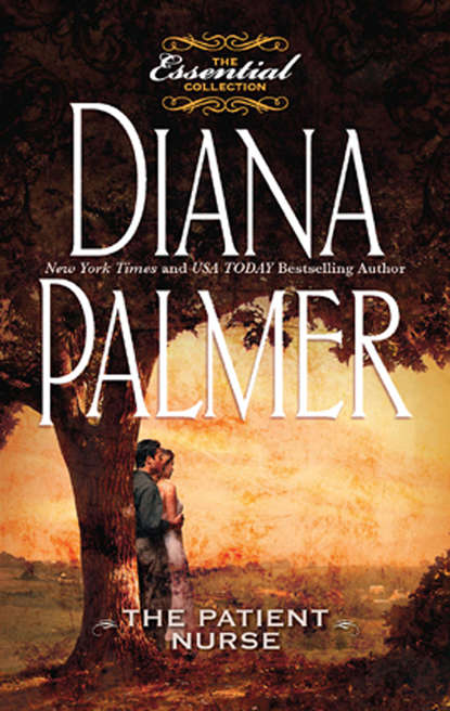 Diana Palmer - The Patient Nurse
