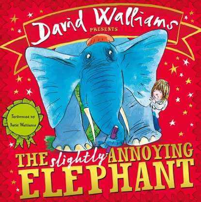David Walliams - Slightly Annoying Elephant