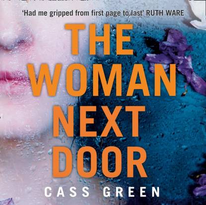 Cass Green — Woman Next Door