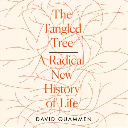 David Quammen - Tangled Tree