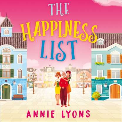 Annie Lyons - Happiness List