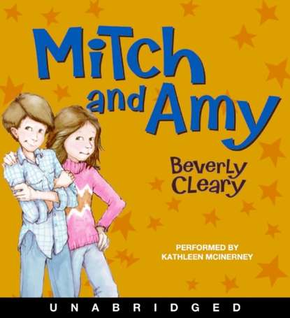 Beverly Cleary — Mitch and Amy