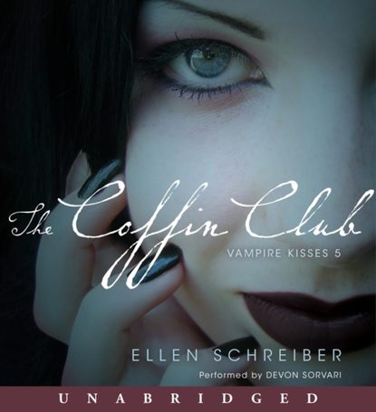 Ellen Schreiber — Vampire Kisses 5: The Coffin Club