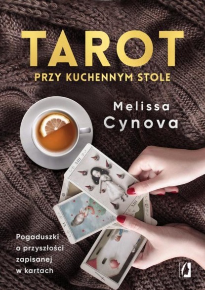

Tarot przy kuchennym stole