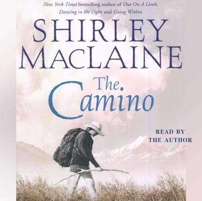 Shirley MacLaine — Camino