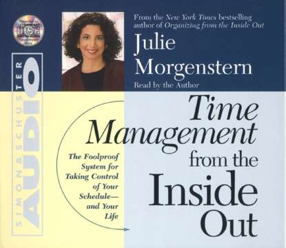 Julie Morgenstern — Time Management From The Inside Out