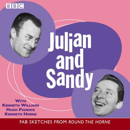 Barry Took — Round The Horne  Julian And Sandy