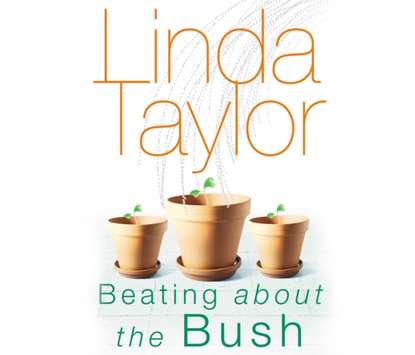 Linda  Taylor - Beating About The Bush