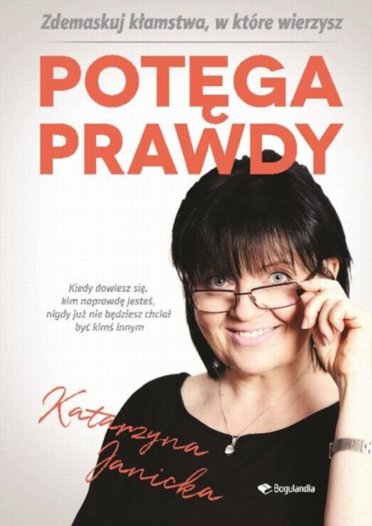 Katarzyna Janicka — Potęga prawdy